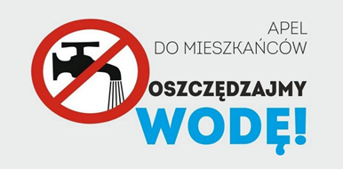Apel do mieszkańców Gminy Złoty Stok w sprawie racjonalnego korzystania z wody.